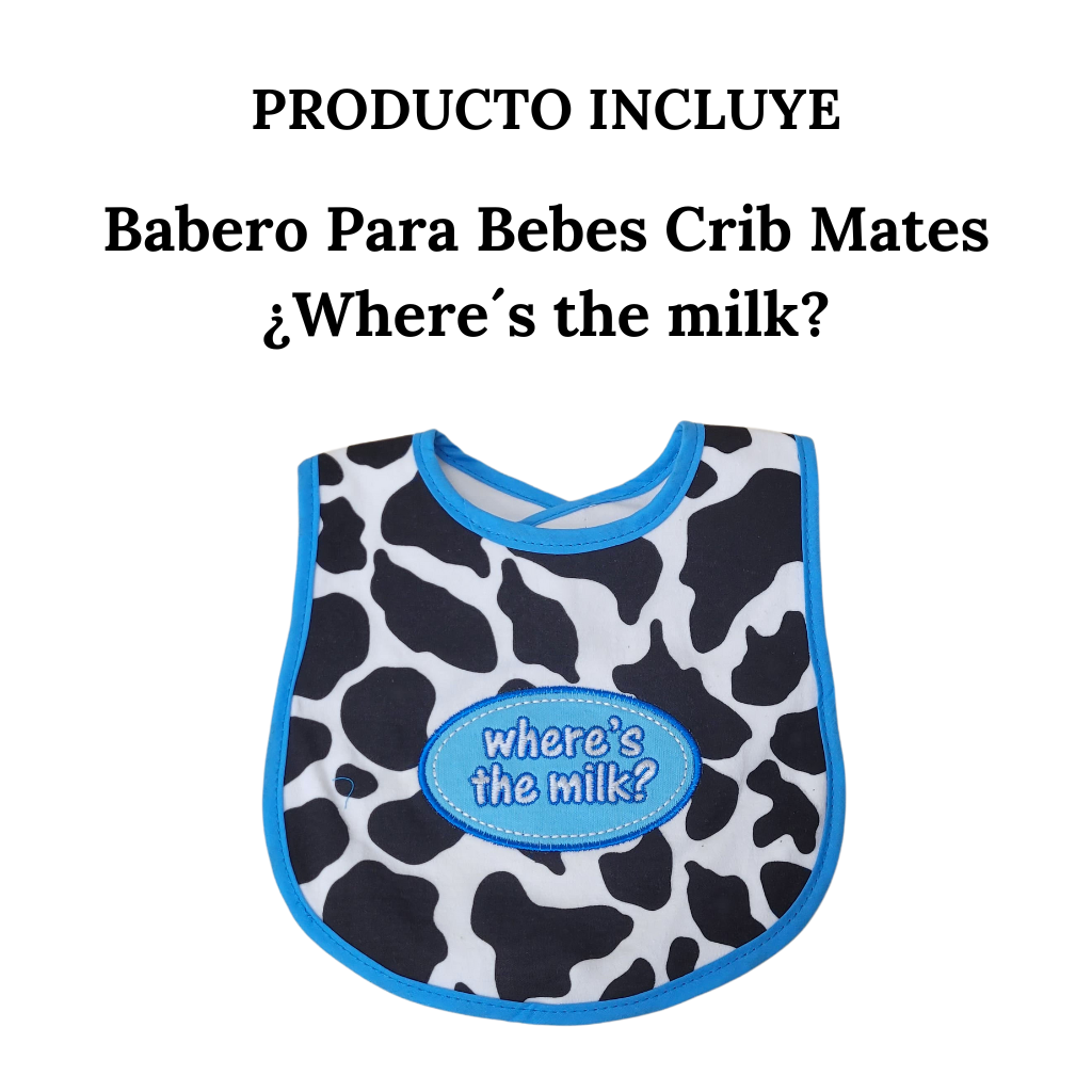 Babero Para Bebes Crib Mates ¿Where´s The Milk?